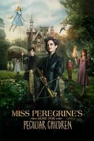 پوستر رسمی فیلم Miss Peregrine's Home for Peculiar Children (2016)